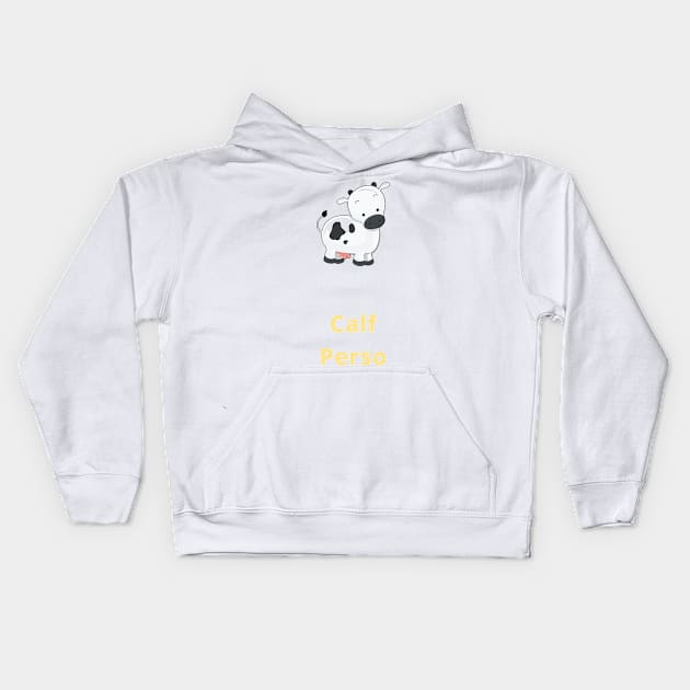 Calf Person - Calf Kids Hoodie by PsyCave